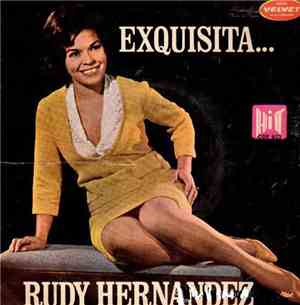 Rudy Hernandez  - Exquisita...