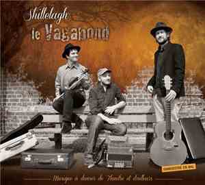 Shillelagh  - Le Vagabond