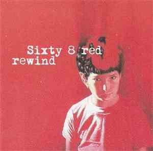 Sixty 8 Red - Rewind