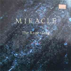The Kane Gang - Miracle