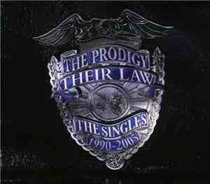 The Prodigy - Their Law - The Singles 1990-2005
