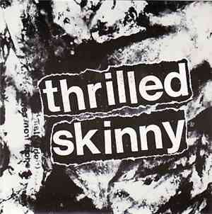 Thrilled Skinny - So Happy To Be Alive