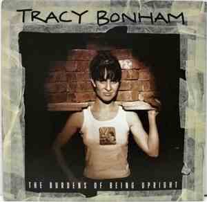 Tracy Bonham - The Burdens Of Being Upright