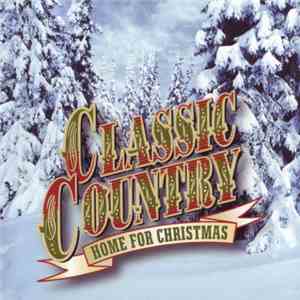 Various - Classic Country - Home For Christmas