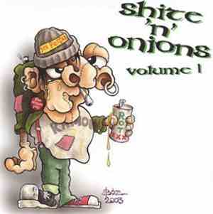 Various - Shite'N'Onions Volume 1