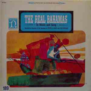 Various - The Real Bahamas: In Music And Song