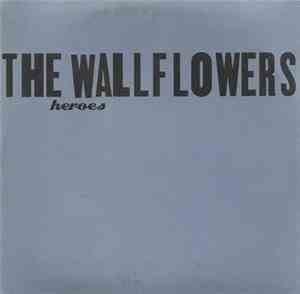 Wallflowers - Heroes