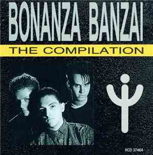 Bonanza Banzai - The Compilation