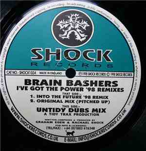 Brain Bashers - I've Got The Power ('98 Remixes)