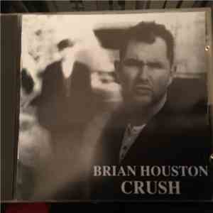 Brian Houston - Crush