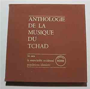 Charles Duvelle - Anthologie de la Musique du Tchad