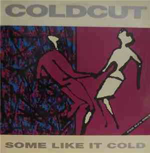 Coldcut - Some Like It Cold