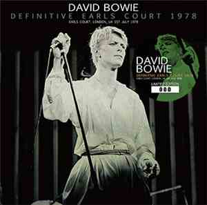 David Bowie - Definitive Earls Court 1978