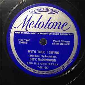 Dick McDonough And His Orchestra - With Thee I Swing / I'm In A Dancing Mood