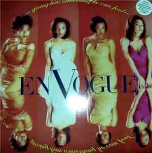 En Vogue - Giving Him Something He Can Feel