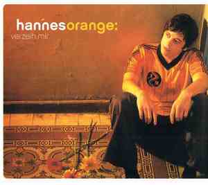 Hannes Orange - Verzeih Mir