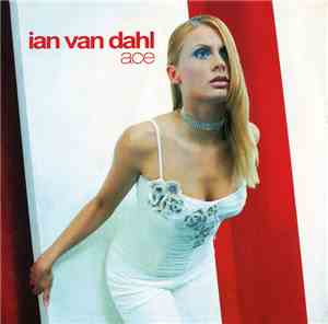 Ian Van Dahl - Ace