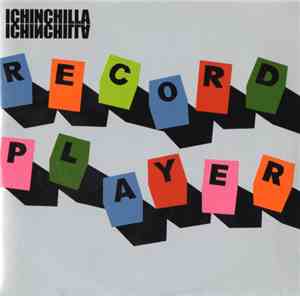 Ichinchilla - Record Player