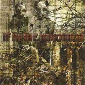 If We Die Tomorrow - If We Die Tomorrow