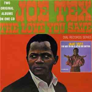 Joe Tex - The Love You Save / I've Got To Do A Little Bit Better
