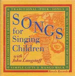 John Langstaff - Songs For Singing Children