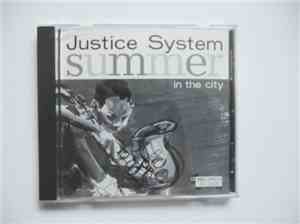Justice System - Summer In The City