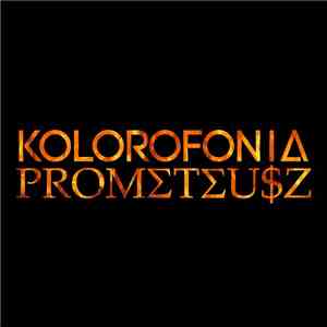 KOLOROFONIA - Prometeusz