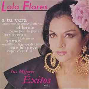Lola Flores - Sus Mejores Éxitos Vol. 1