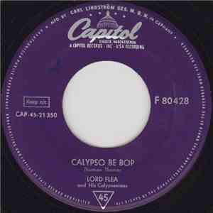 Lord Flea & His Calypsonians - Calypso Be Bop / It All Began With Adam And Eve