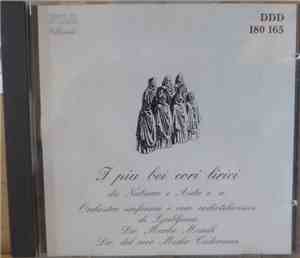 Mikhail Ivanovich Glinka, Gaetano Donizetti, Pietro Mascagni, Ruggiero Leoncavallo, Giuseppe Verdi - I Più Bei Cori Lirici - Da Nabucco e Aida e.a.