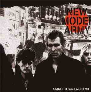 New Model Army - Small Town England