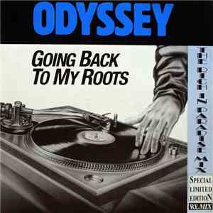 Odyssey  - Going Back To My Roots (The Rich In Paradise Mix)