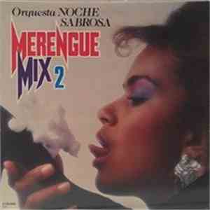 Orquesta Noche Sabrosa - Merengue Mix 2