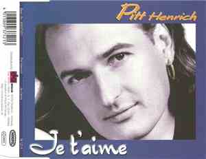 Pitt Henrich - Je T'aime