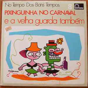 Pixinguinha - Pixinguinha no carnaval