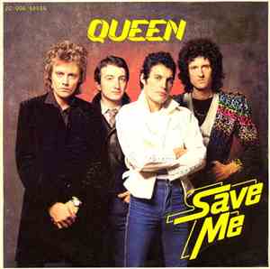 Queen - Save Me