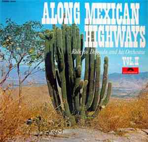 Roberto Delgado - Along Mexican Highways, Vol. 2