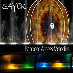 Sayer - Random Access Melodies