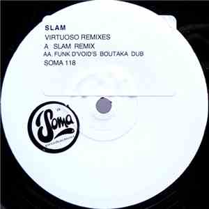 Slam - Virtuoso Remixes