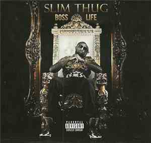 Slim Thug - Boss Life