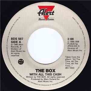 The Box  - With All This Cash
