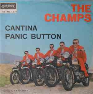 The Champs - Cantina / Panic Button