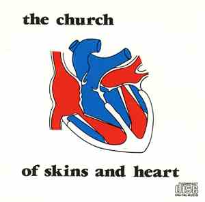 The Church - Of Skins And Heart