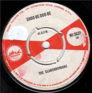 The Clarendonians - Shoo-Be-Doo-Be / Sweet Heart Of Beauty