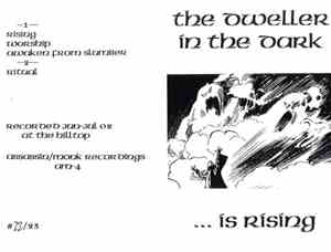 The Dweller In The Dark - ...Is Rising