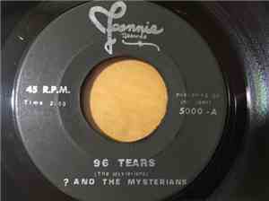? & The Mysterians / Danny & The Juniors - 96 Tears / I Feel So Lonely