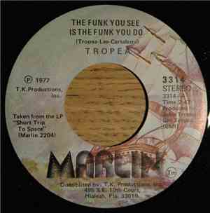 Tropea - The Funk You See Is The Funk You Do