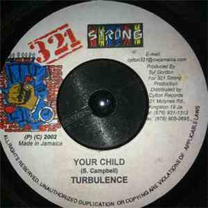 Turbulence  / Paul Elliot - Your Child / Ease The Pain