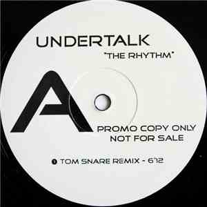 Undertalk - The Rhythm