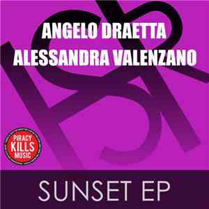 Angelo Draetta & Alessandra Valenzano - Sunset EP